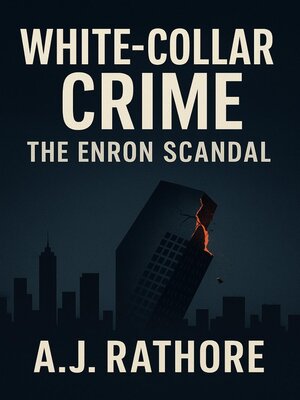 cover image of White-Collar Crime Enron Scandal